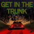 Get in the Trunk - A Delta Green Anthology Series