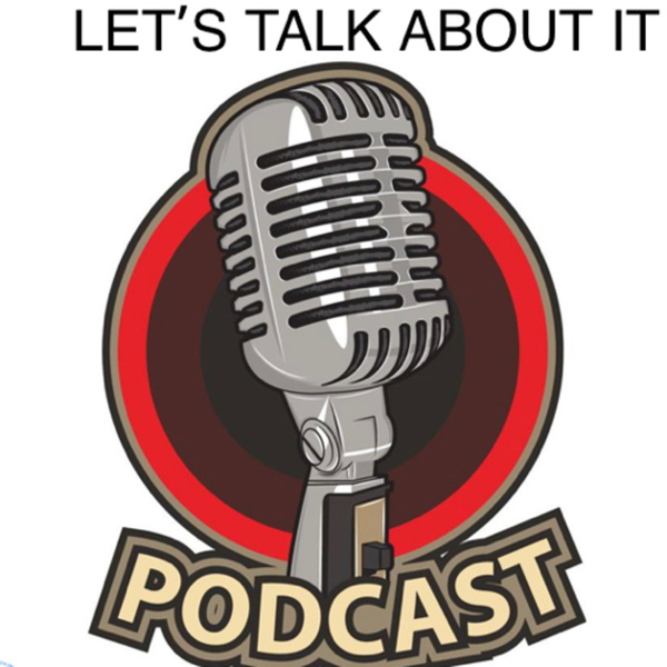 Artwork for LETS TALK ABOUT IT !
