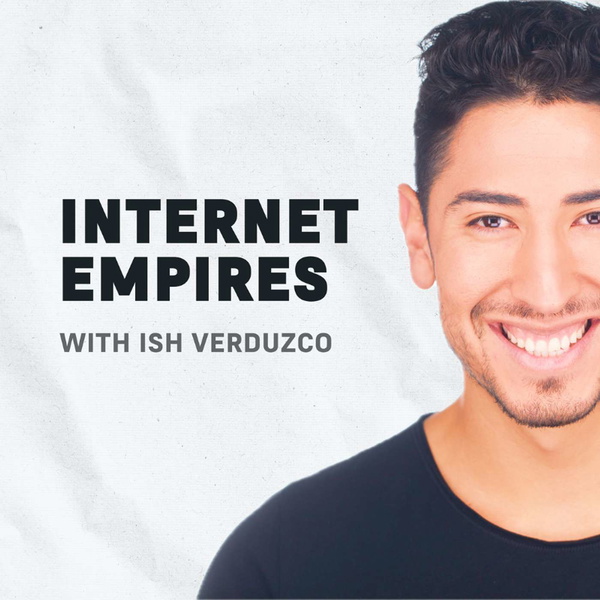 Artwork for Internet Empires