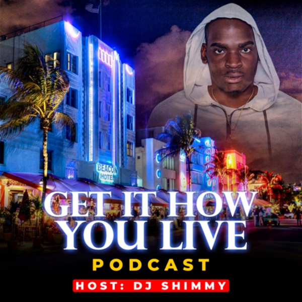 Artwork for Get it how you live