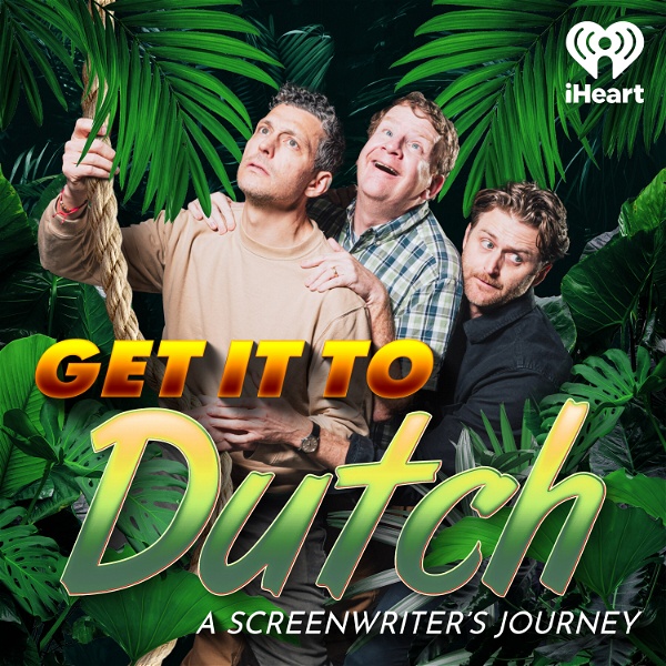 Artwork for Get It to Dutch: A Screenwriter’s Journey
