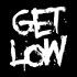 Get Low