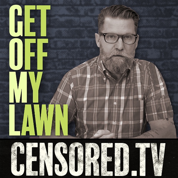 Artwork for Get Off My Lawn Podcast