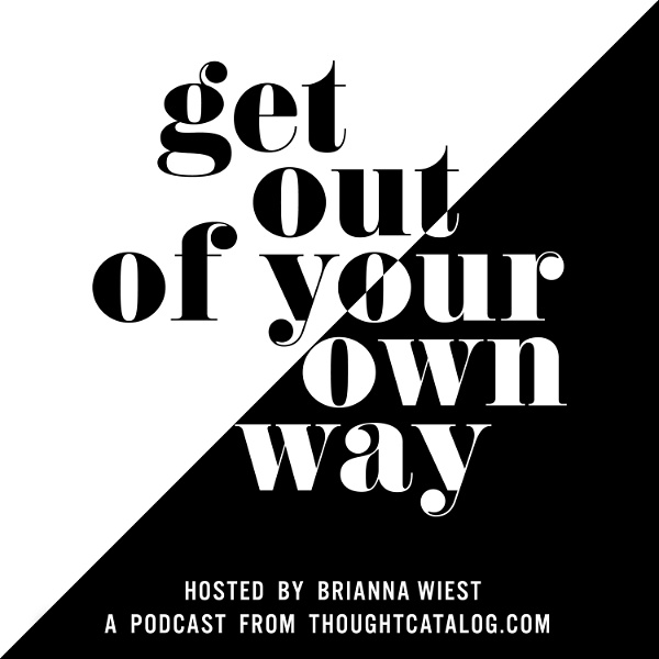 Artwork for Get Out Of Your Own Way