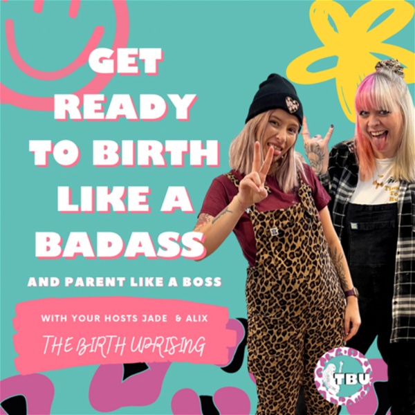 Artwork for Get ready to birth like a badass with The Birth Uprising