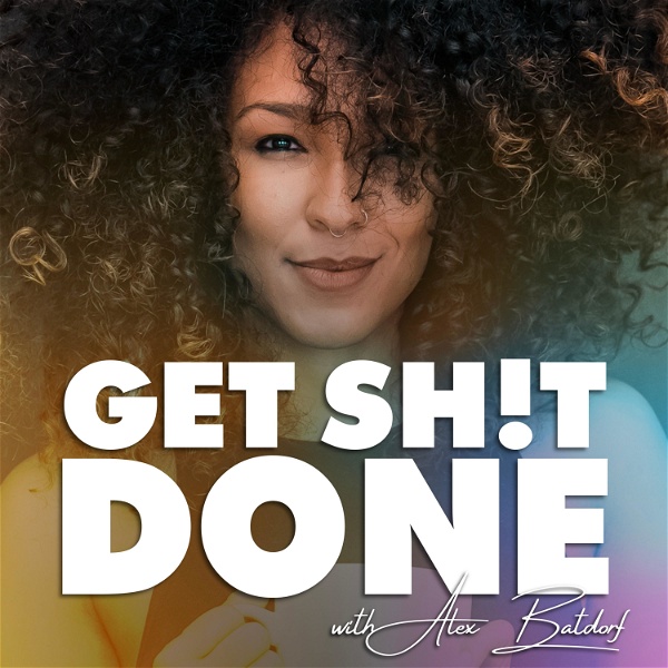 Artwork for Get Sh!t Done