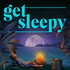 Get Sleepy: Sleep meditation and stories