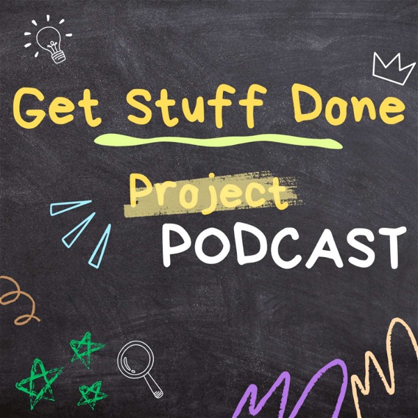 Artwork for Get Stuff Done Podcast