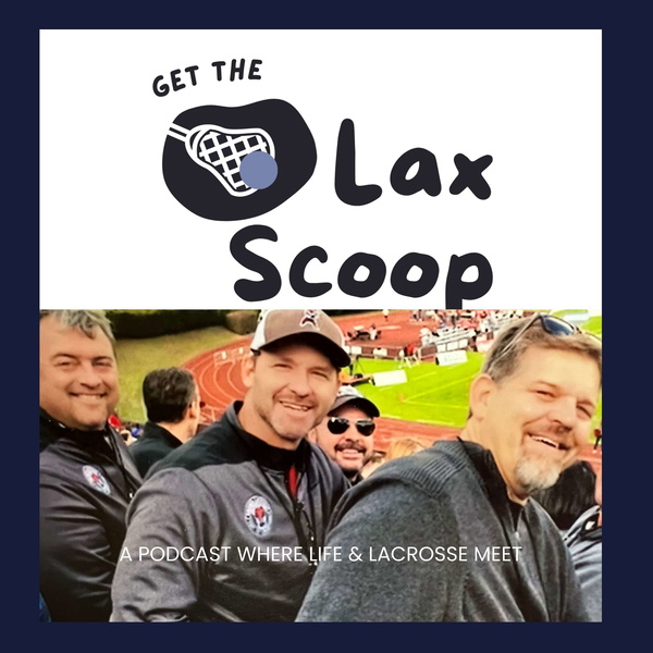 Artwork for Get The Lax Scoop