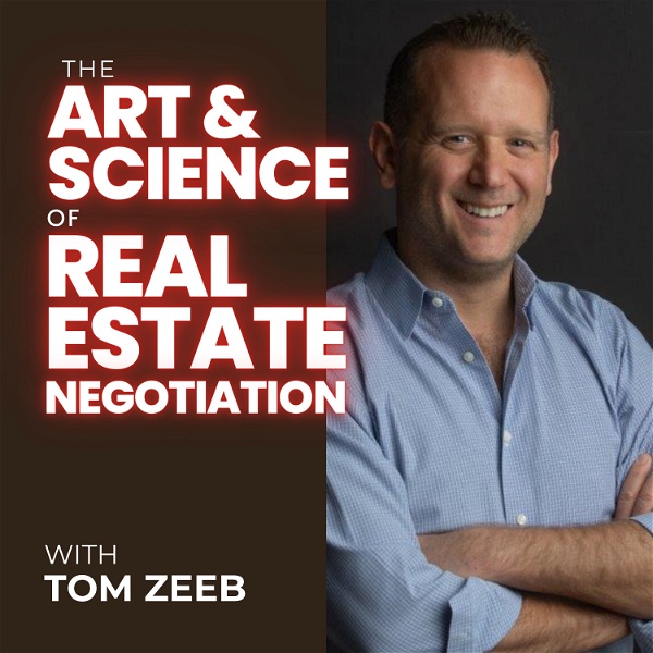 Artwork for The Art & Science of Real Estate Negotiation