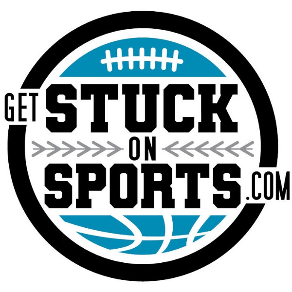 Artwork for Get Stuck On Sports Podcast