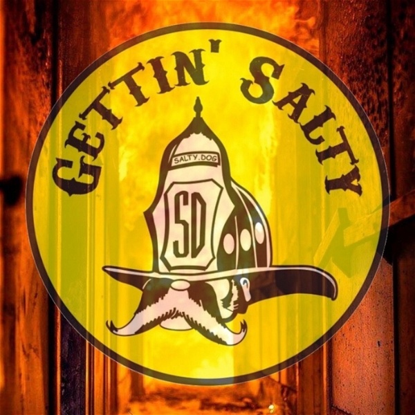 Artwork for Gettin' Salty Experience Firefighter Podcast