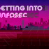 Getting Into Infosec