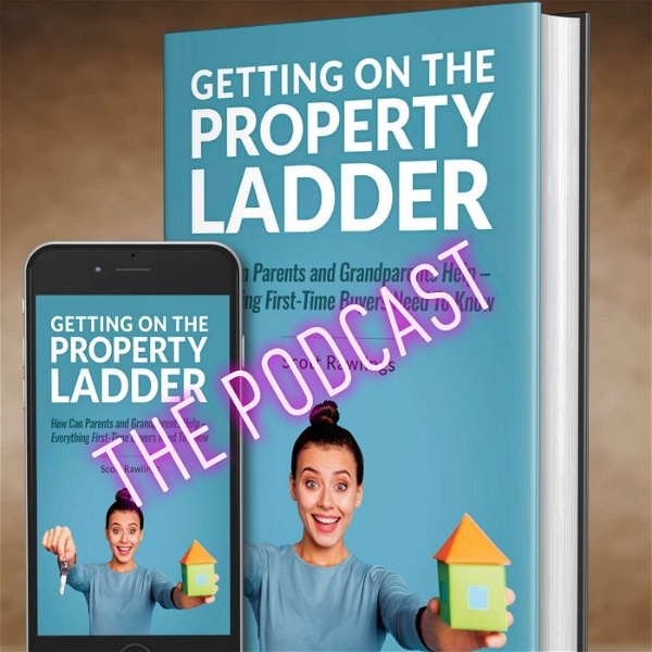 Artwork for Getting on the Property Ladder