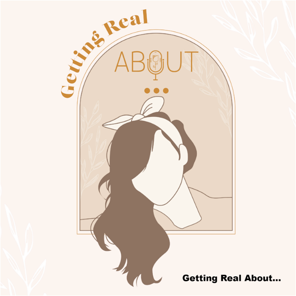 Artwork for Getting Real About...