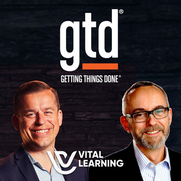 Artwork for Getting Things Done® podcast from Vital Learning