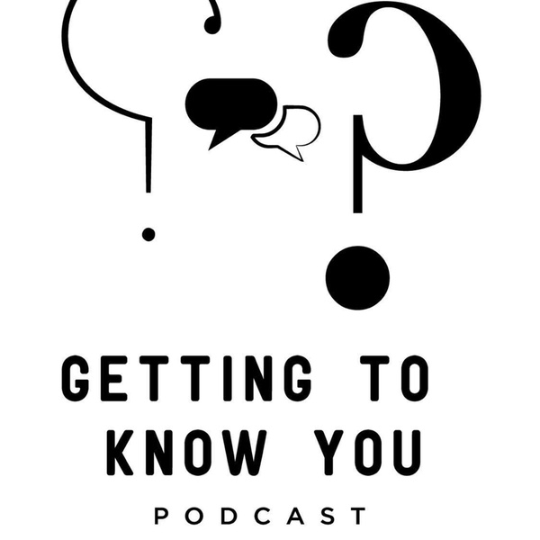 Artwork for Getting to Know You