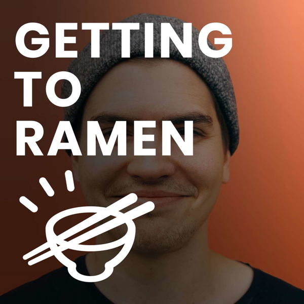 Artwork for Getting To Ramen