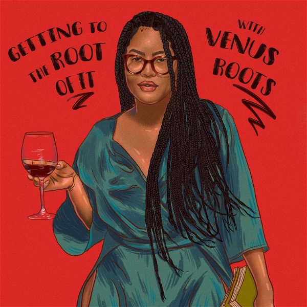 Artwork for Getting to the Root of it with Venus Roots