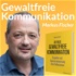 Gewaltfreie Kommunikation - Empathie & Selbstverantwortung mit Markus Fischer