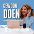 Gewoon Doen: Ondernemersradio voor en door ondernemers met FastForwardAmy