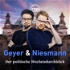 Geyer & Niesmann - der Politik-Podcast