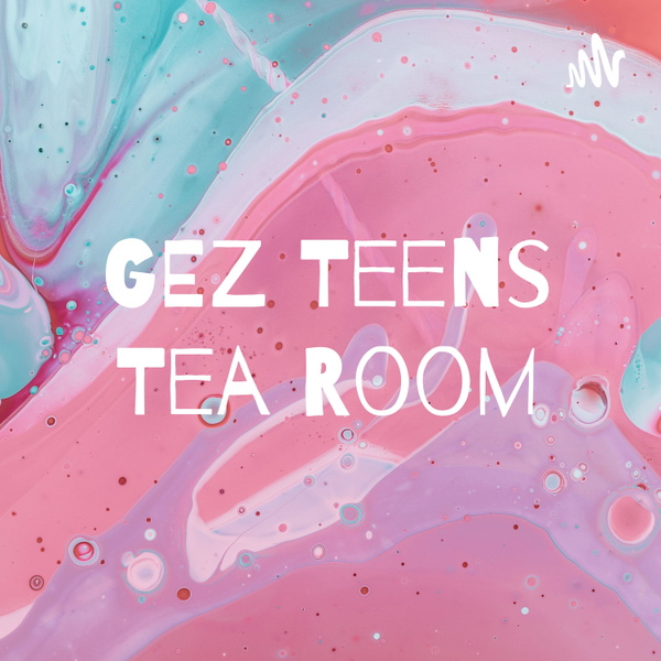 Artwork for GEZ Teens Tea Room