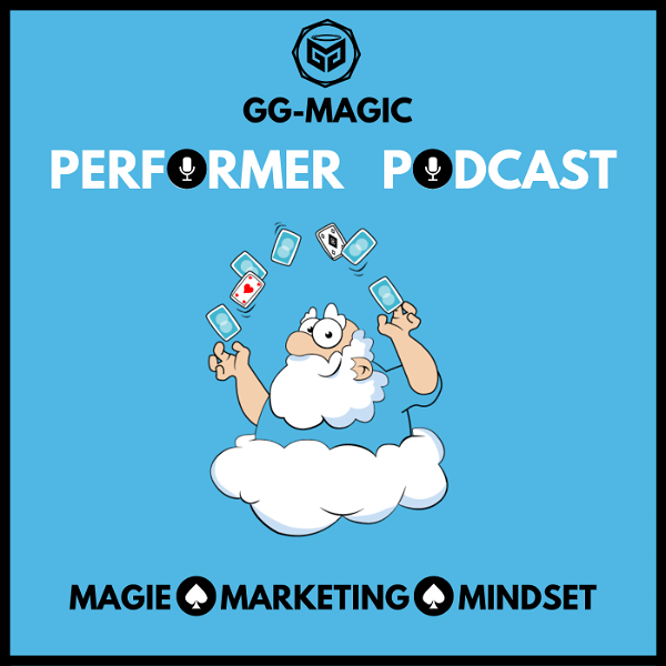 Artwork for GG-Magic Performer Podcast für Zauberer und Zauberkünstler