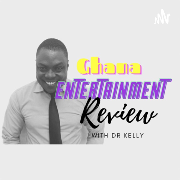 Artwork for Ghana Entertainment Review