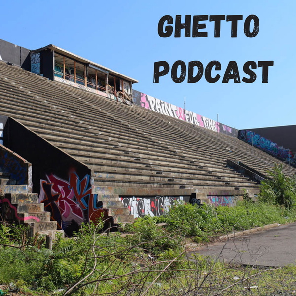 Artwork for Ghetto Podcast