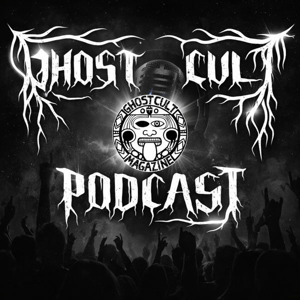 Artwork for Ghost Cult Magazine Podcast