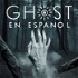 Ghost : Historias Escalofriantes (Podcast en Español)