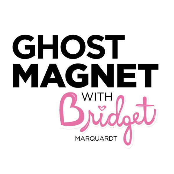 Artwork for Ghost Magnet with Bridget Marquardt