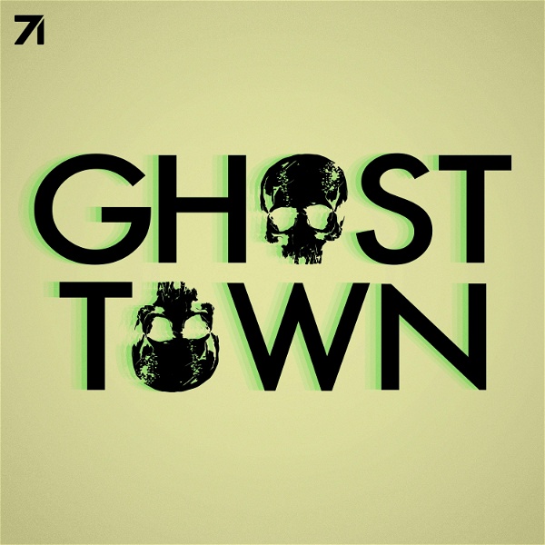 Artwork for Ghost Town: Strange History, True Crime, & the Paranormal
