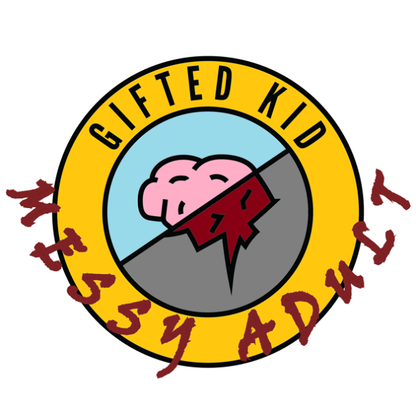 Artwork for Gifted Kid, Messy Adult