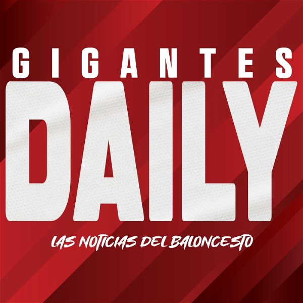Artwork for Gigantes Daily en Gigantes Podcast
