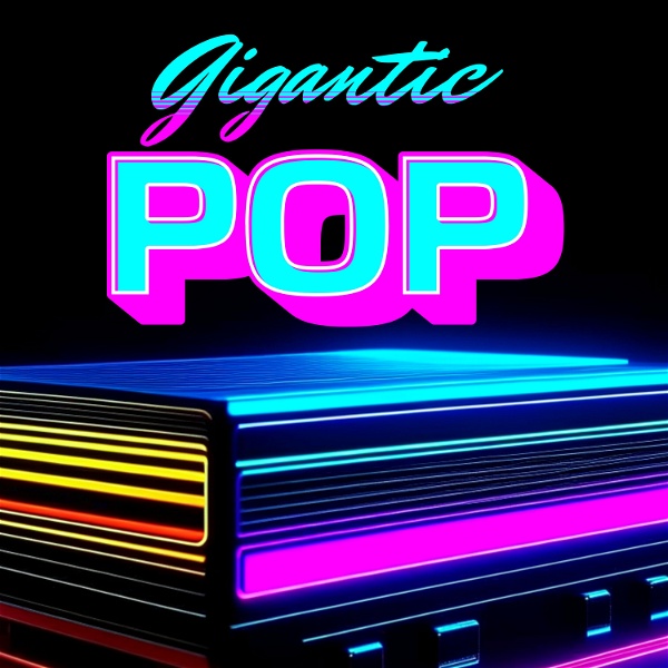 Artwork for Gigantic Pop