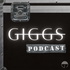 Giggs Podcast