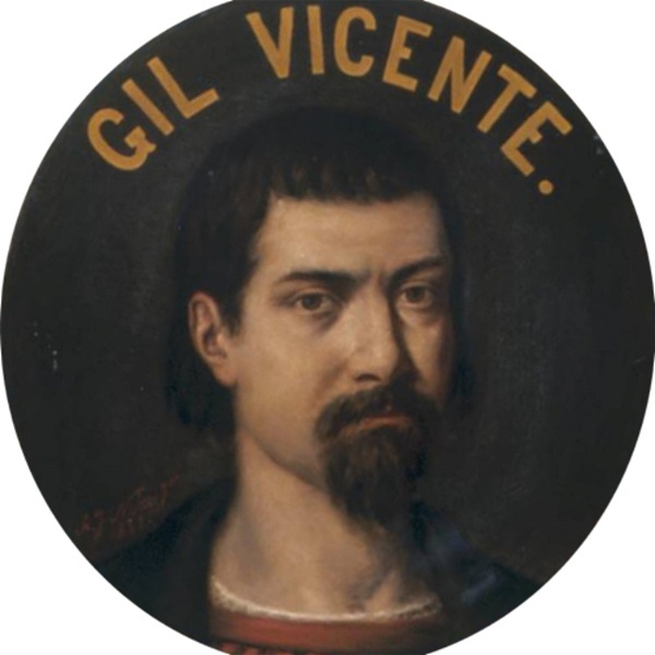 Artwork for Gil Vicente- É Gil Vicente o pai do teatro português