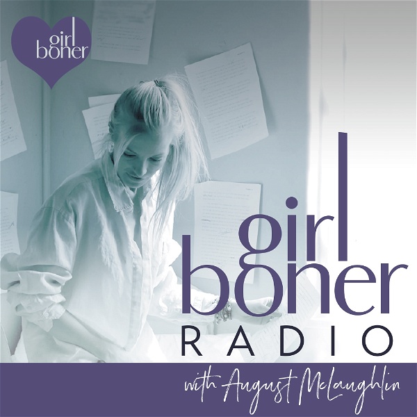 Artwork for Girl Boner Radio: True Sex and Relationship Stories