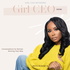 Girl CEO Podcast