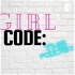Girl Code: The Podcast