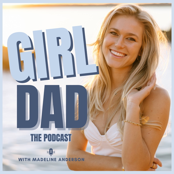 Artwork for Girl Dad: The Podcast
