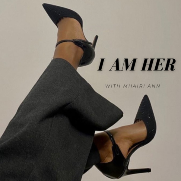 Artwork for I Am Her Podcast