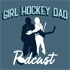 Girl Hockey Dad Podcast
