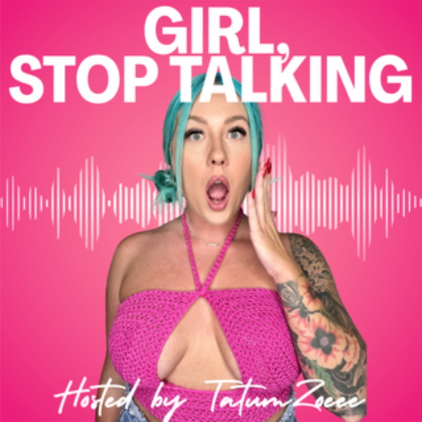Artwork for Girl Stop Talking