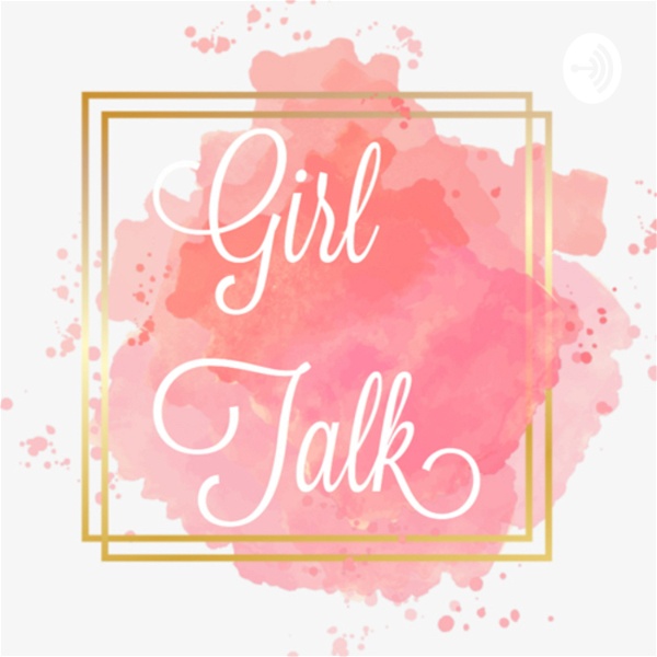 Artwork for Girl Talk!