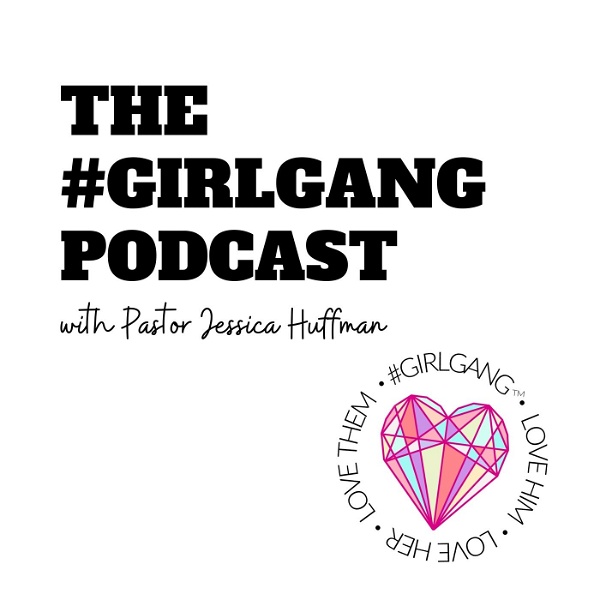 Artwork for #GirlGang Podcast