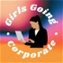 Girls Going Corporate