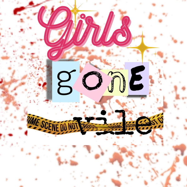 Artwork for Girls Gone Vile